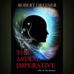 The Astral Imperative Volume 2