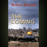 The Coming by Robert Dresner