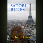 Satori Blues by Robert Dresner
